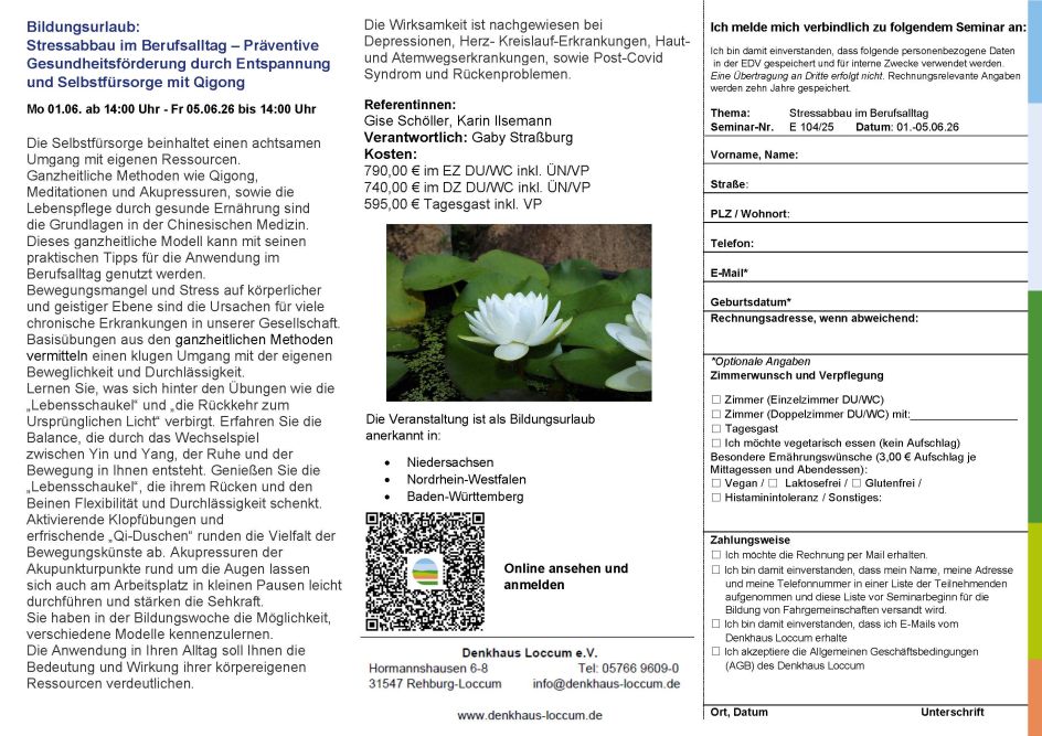 Denkhaus Loccum e.V. - Bildungsurlaub Stressabbau im Berufsalltag- Präventive Gesundheitsförderung durch Entspannung und Selbstfürsorge mit Qigong